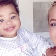 Sure, Having a 1-Year-Old Is Exhausting, but Khloé Kardashian Says True Can Get Her Through Anything