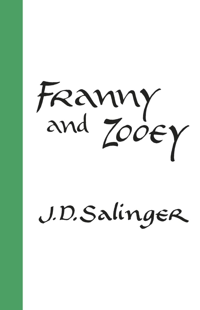 Franny and Zooey by J.D. Salinger