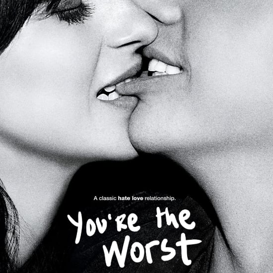 You're the Worst TV Show Review