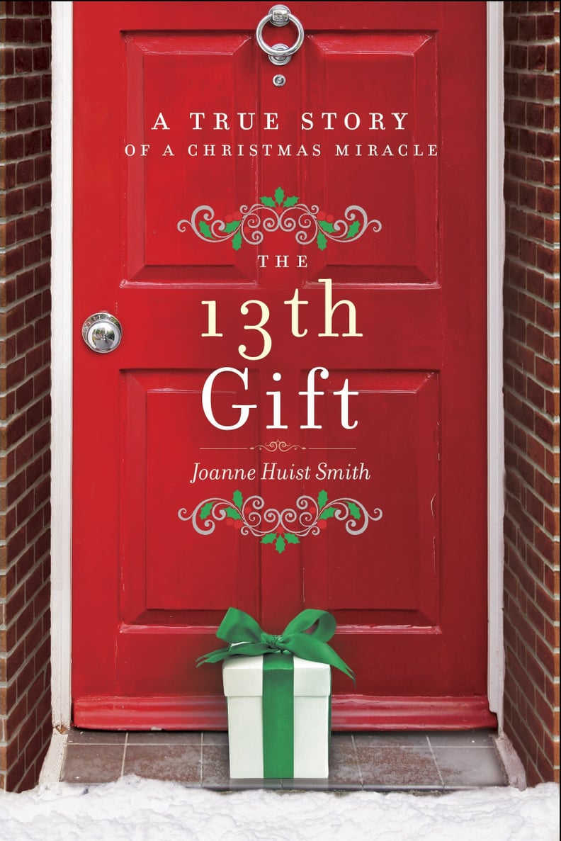 "The 13th Gift" by Joanne Huist Smith