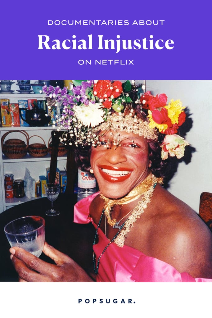 Documentaries About Racial Justice on Netflix
