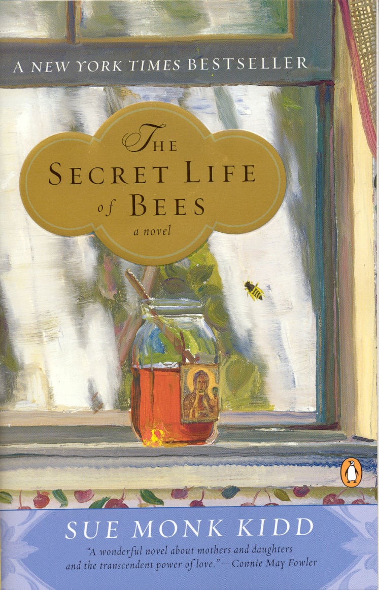 The Secret Life of Bees by Sue Monk Kidd