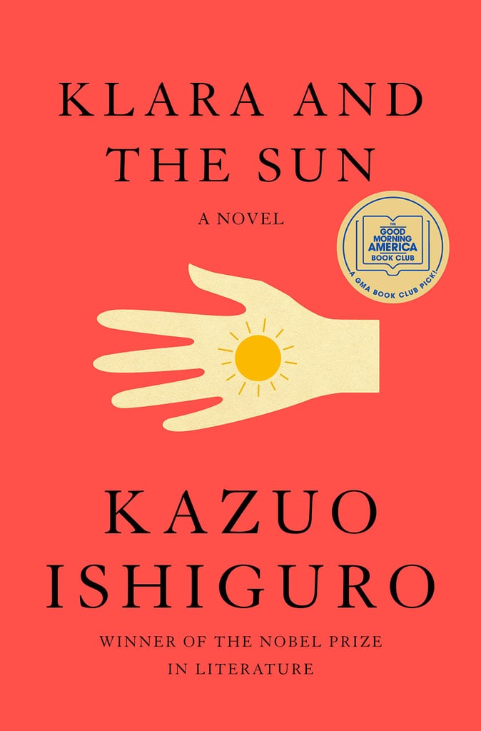 Books Like Klara and the Sun by Kazuo Ishiguro