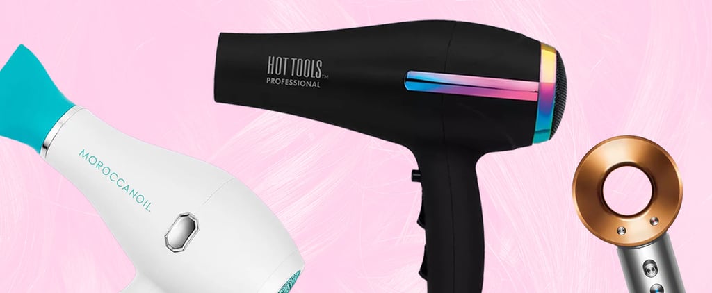 11 Best Hair Dryers On the Market, According to Editors