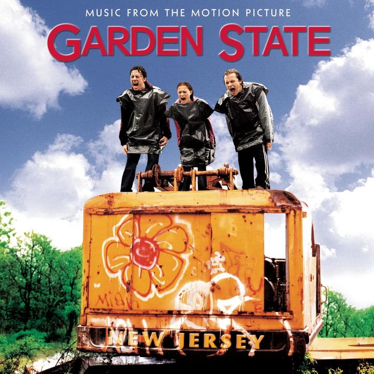 Garden State | The Best Recent Movie Soundtracks ...