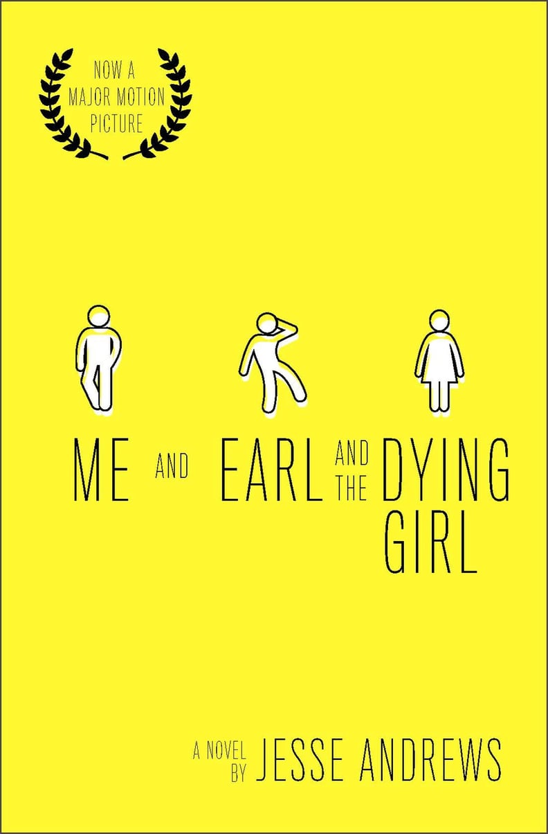 Me and Earl and the Dying Girl by Jesse Andrews