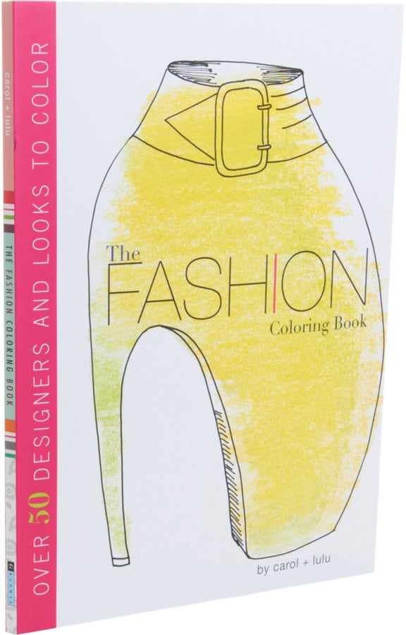 Harcourt Trade Publishers The Fashion Coloring Book ($13)