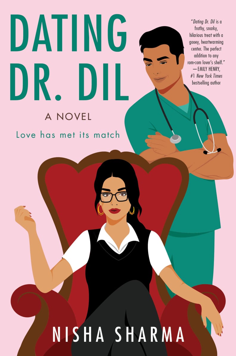 "Dating Dr. Dil" by Nisha Sharma