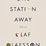 One Station Away by Olaf Olafsson