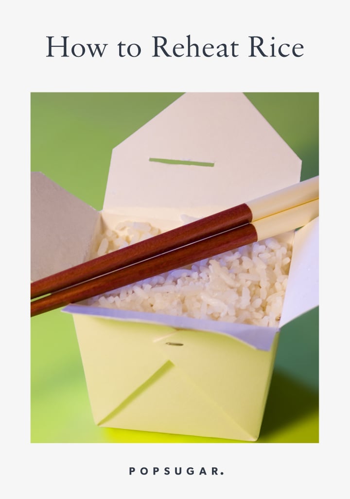 How to Reheat Rice POPSUGAR Food