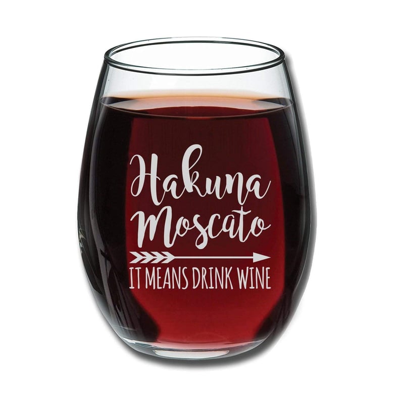 Hakuna Moscato Funny Stemless Wine Glass