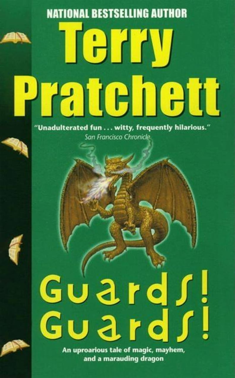 "Guards! Guards!" by Terry Pratchett