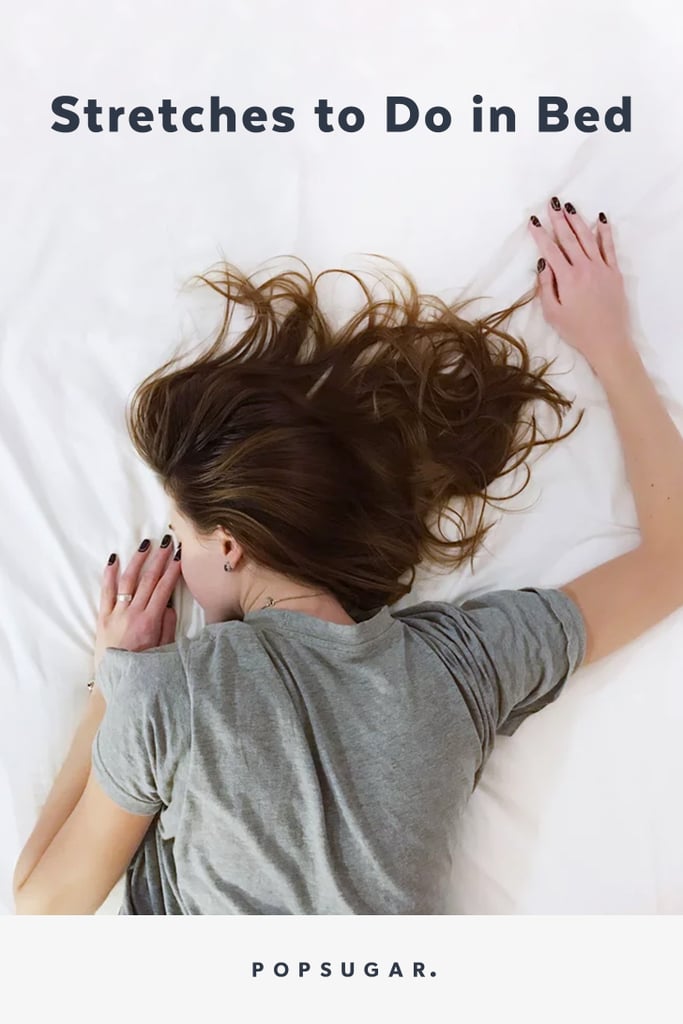 11 Bed Stretches to Try