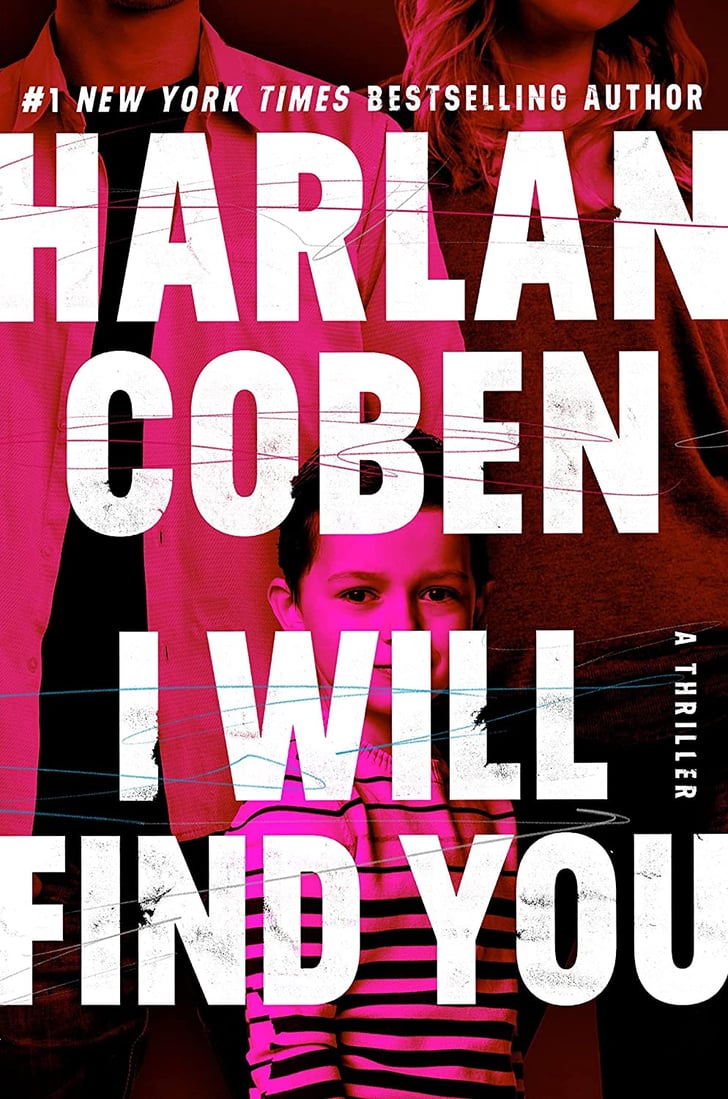 "I Will Find You" by Harlan Coben Best Thriller and Mystery Books of