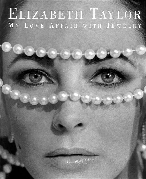 Elizabeth Taylor: My Love Affair With Jewelry Elizabeth Taylor: My Love Affair With Jewelry