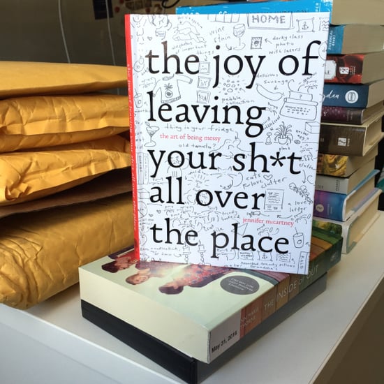 The Joy of Leaving Your Sh*t All Over the Place Review