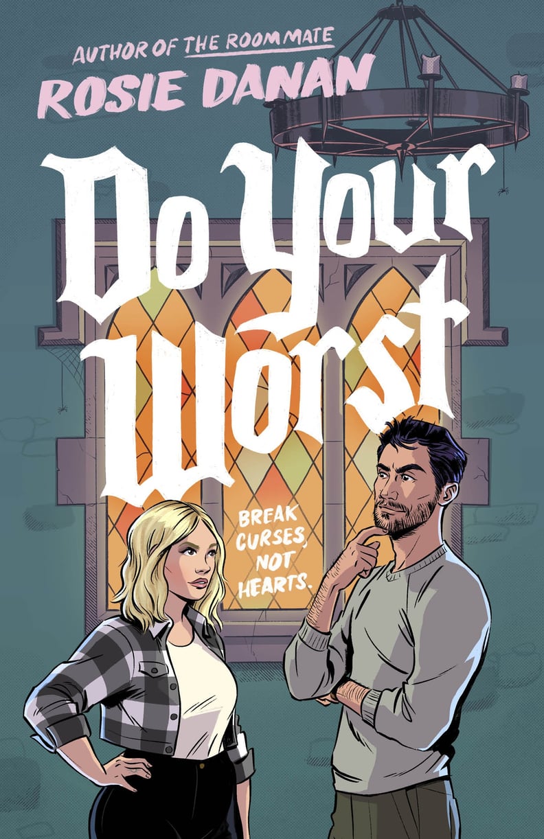 "Do Your Worst" by Rosie Danan