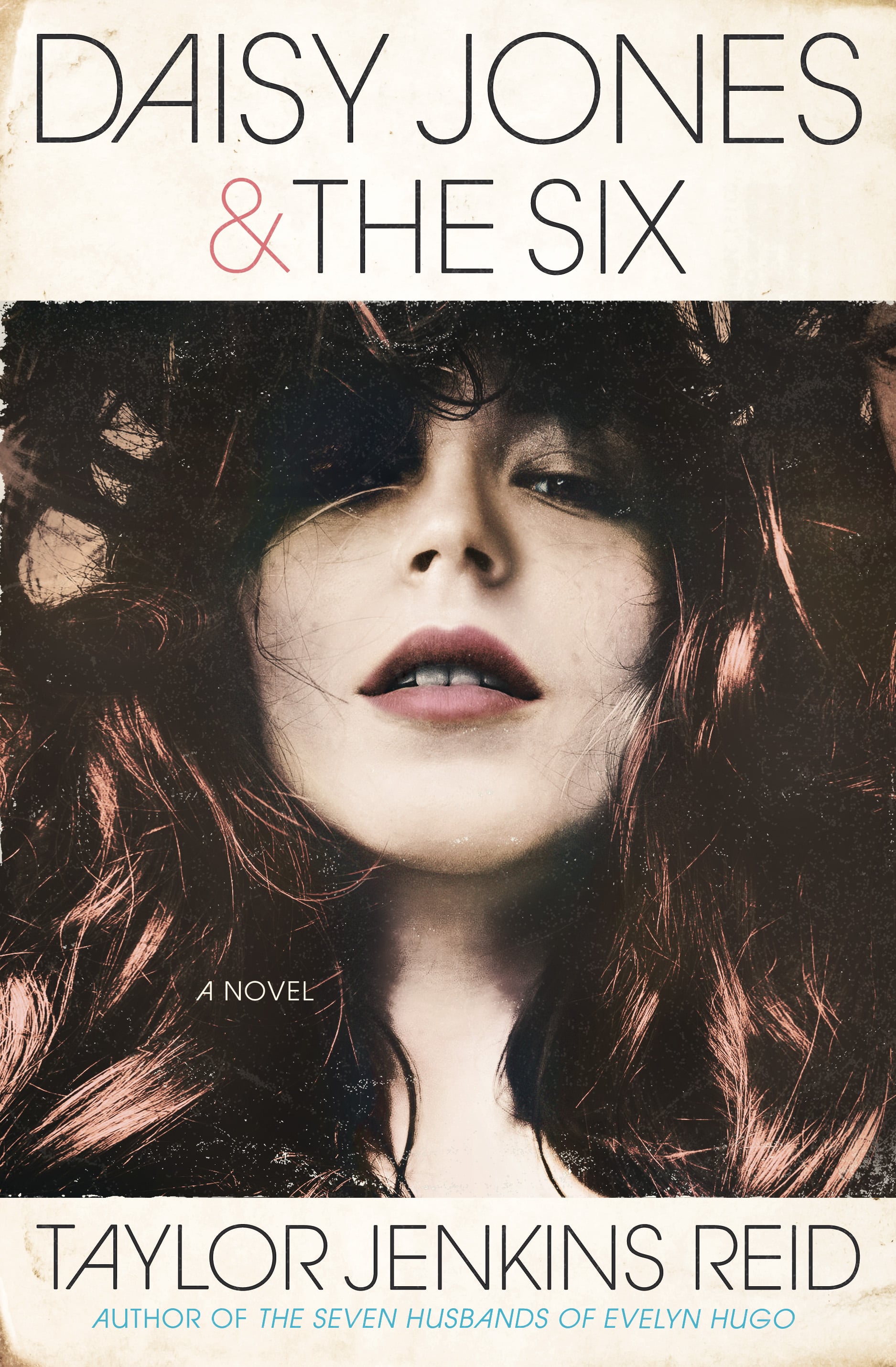 Daisy Jones & The Six by Taylor Jenkins Reid | 28 Buzzy Books to ...