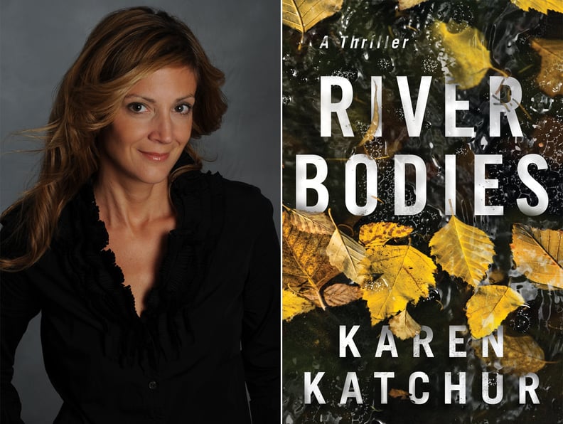 River Bodies by Karen Katchur