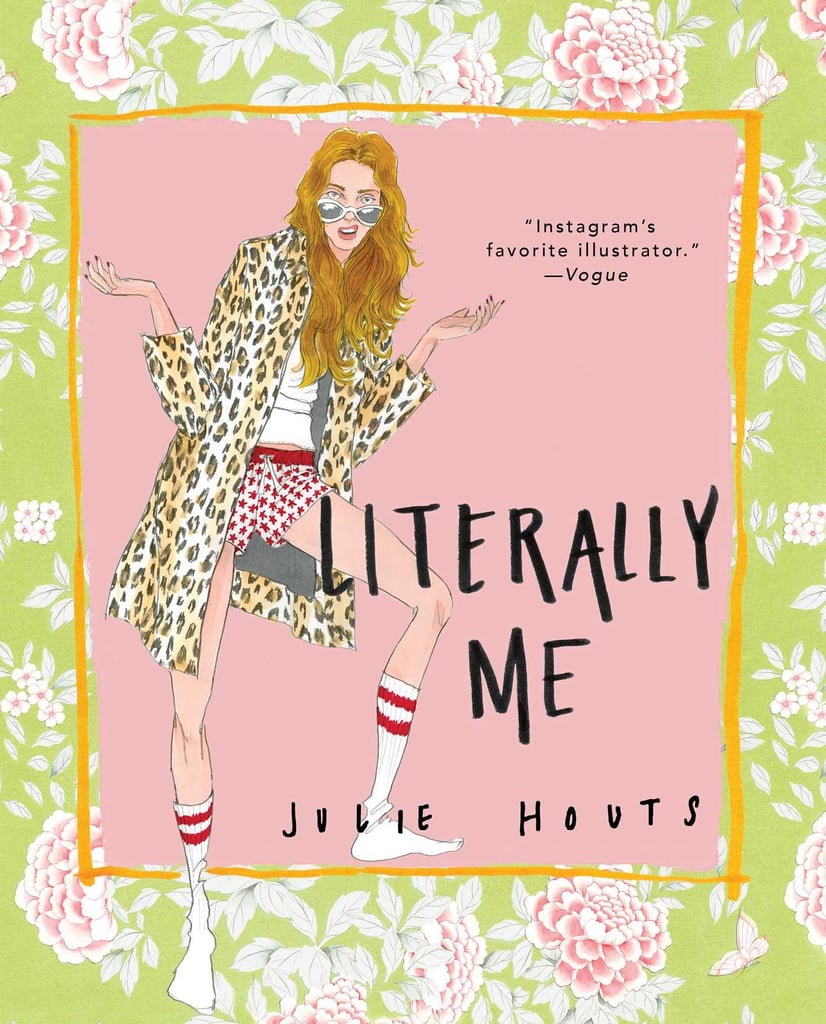 Literally Me by Julie Houts