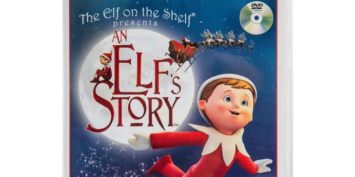 Elf on the Shelf Movie | POPSUGAR Family