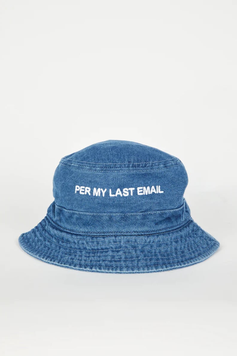 Shop Bucket Hats: Intentionally Blank Per My Last Email Bucket Hat