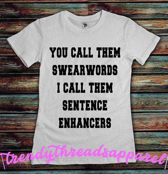 Sarcastic Mom Swearing Shirt