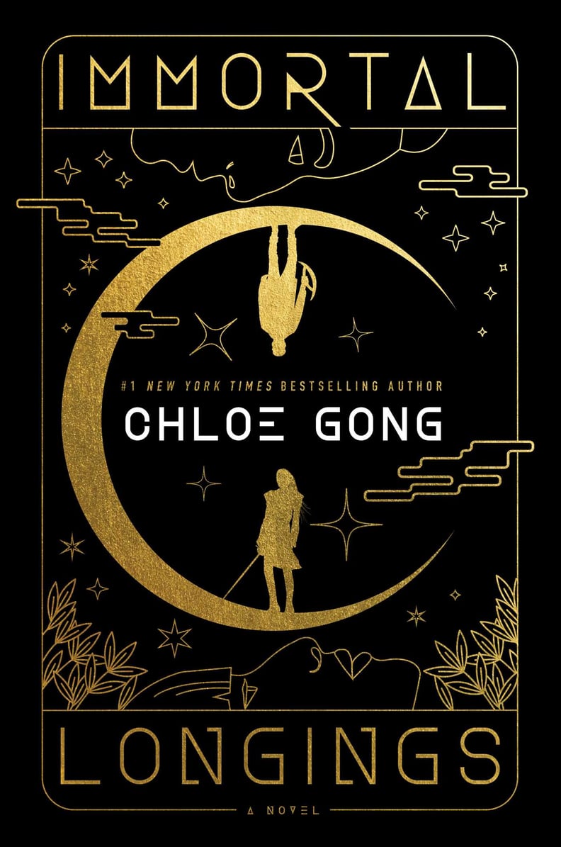 "Immortal Longings" by Chloe Gong