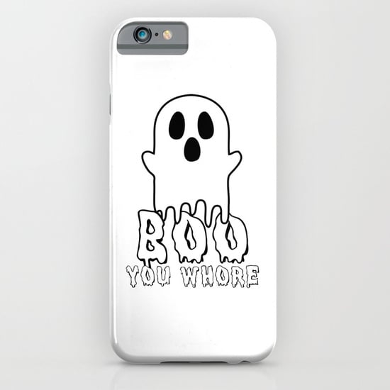"Boo you whore" iPhone/Galaxy S5 case