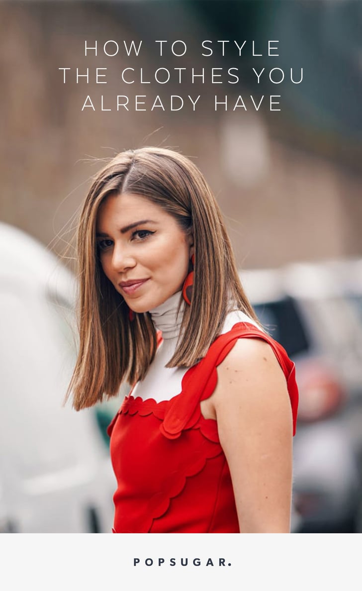 How to Style the Clothes You Already Have For Summer