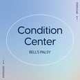 Condition Center: Bell's Palsy