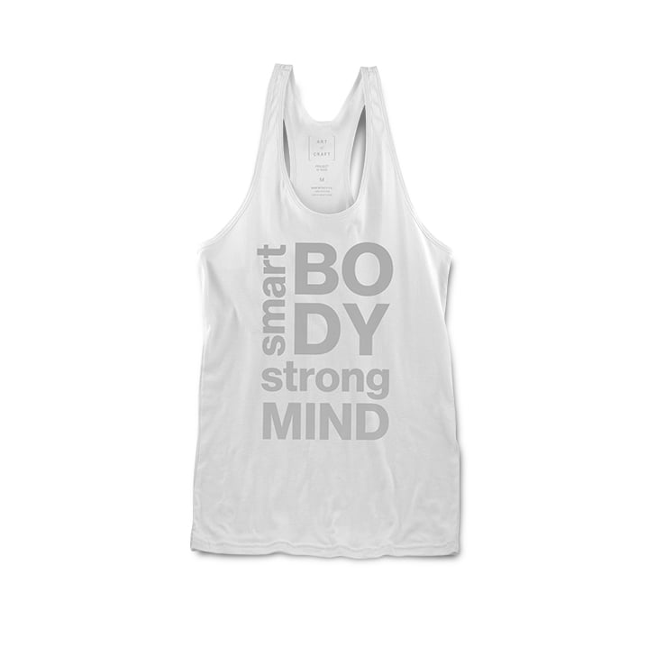 Art of Craft Smart Body + Strong Mind Tee