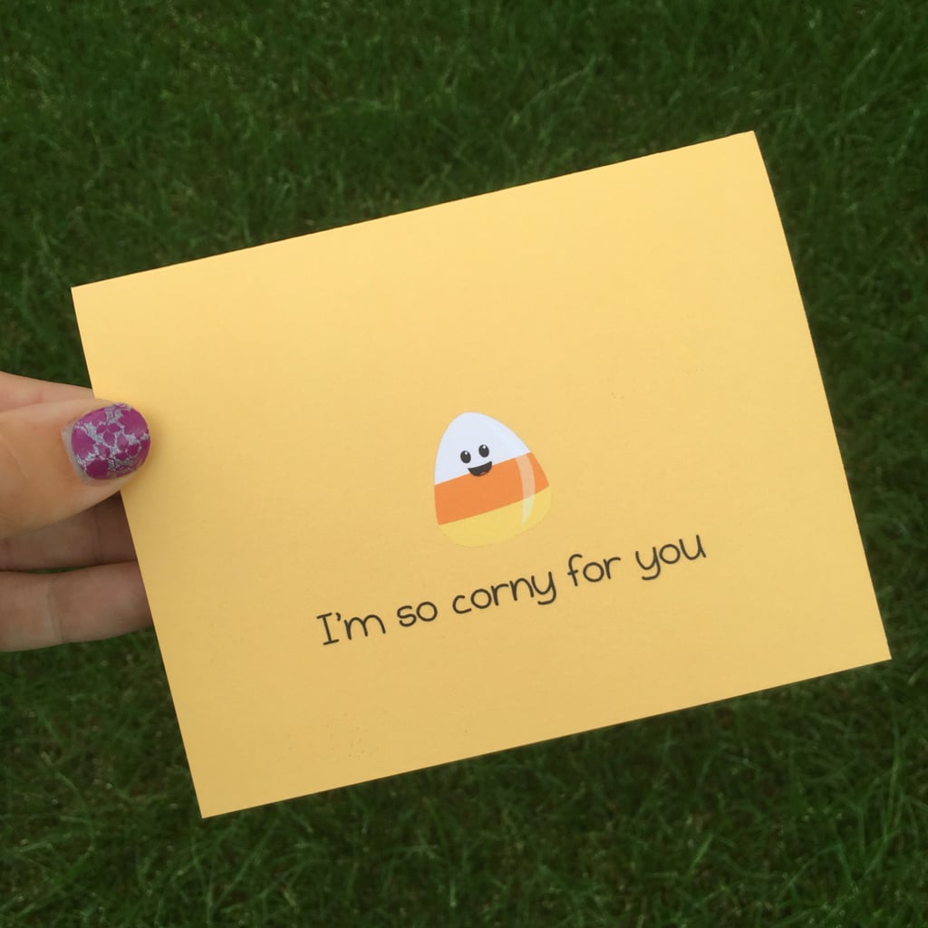 I'm So Corny For You ($5)
