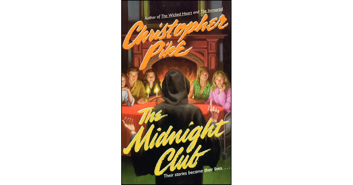 The Midnight Club By Christopher Pike Books Becoming Tv Shows In 2022 Popsugar Entertainment