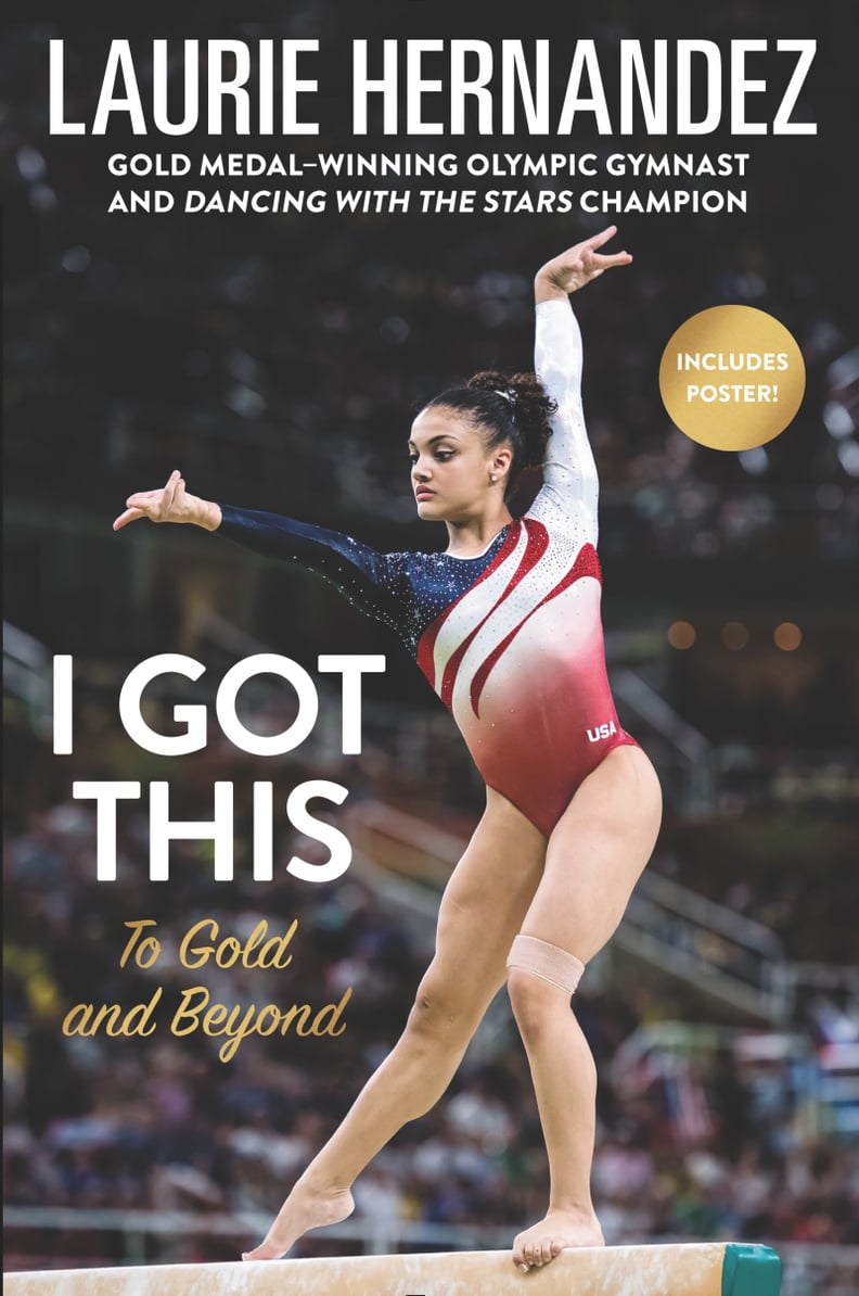I Got This by Laurie Hernandez