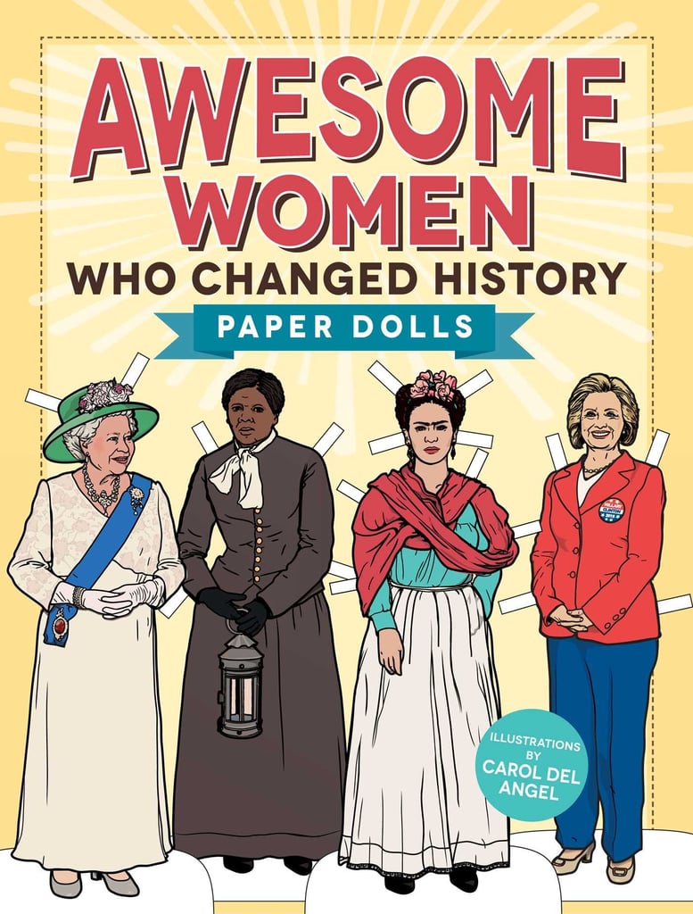 Awesome Women Who Changed History: Paper Dolls