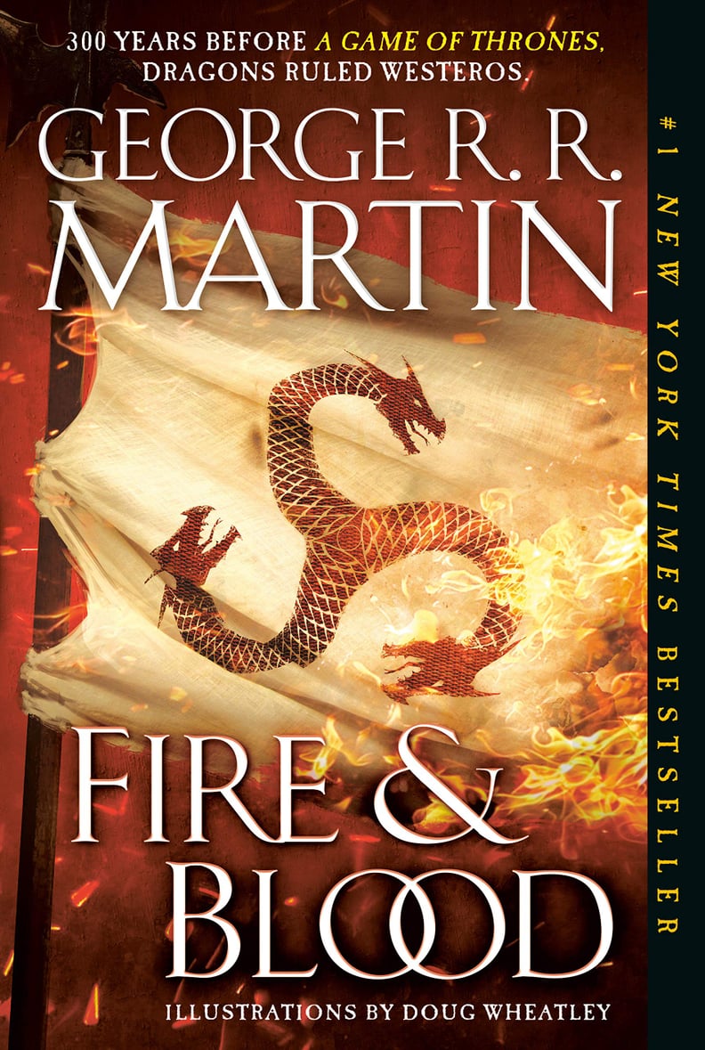 Fire & Blood by George R.R. Martin