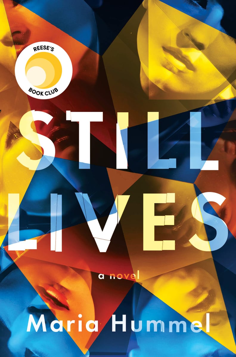 August 2018 — "Still Lives" by Maria Hummel