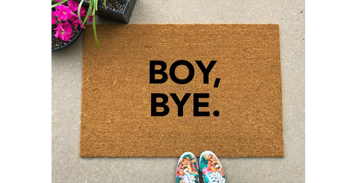 Boy, Bye Funny Doormats POPSUGAR Home Photo 6