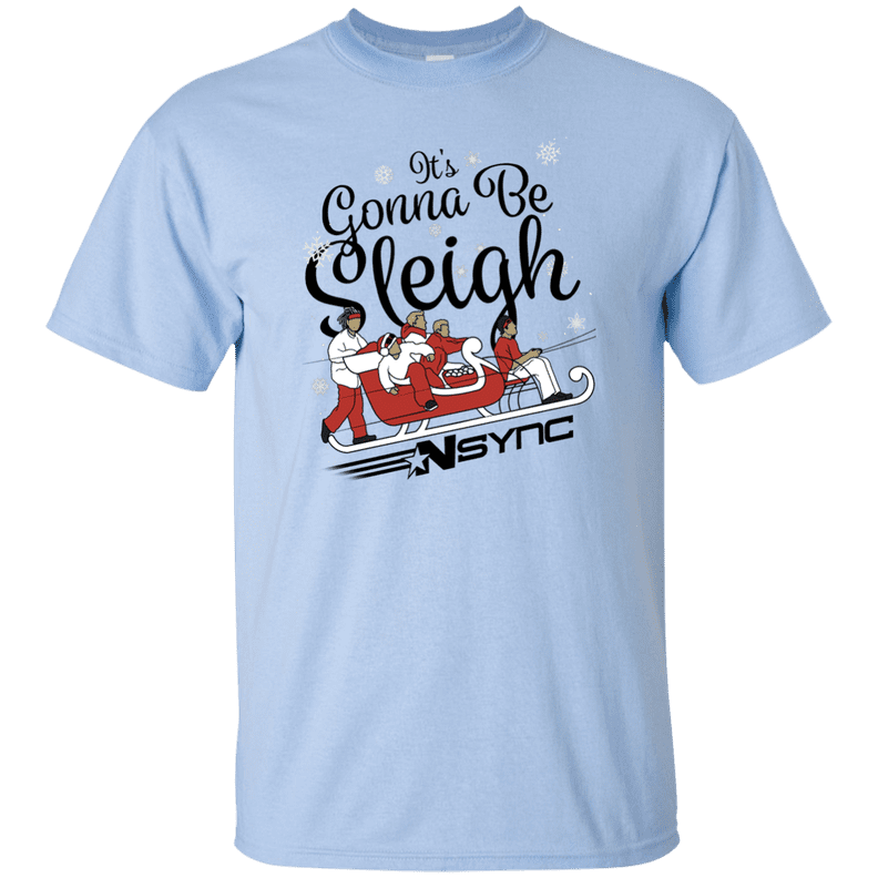 It's Gonna Be Sleigh T-Shirt