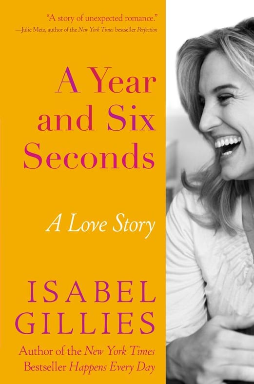 A Year And Six Seconds Mother S Day Books Popsugar Love And Sex Photo 16