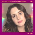 Laura Marano on Sweet Gifts From Fans, Being Starstruck Over Robert De Niro, and Planning Her Virtual Tour