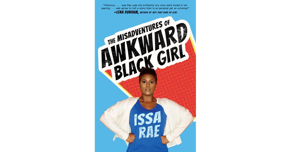 The Misadventures Of Awkward Black Girl Best Books For Women 2015