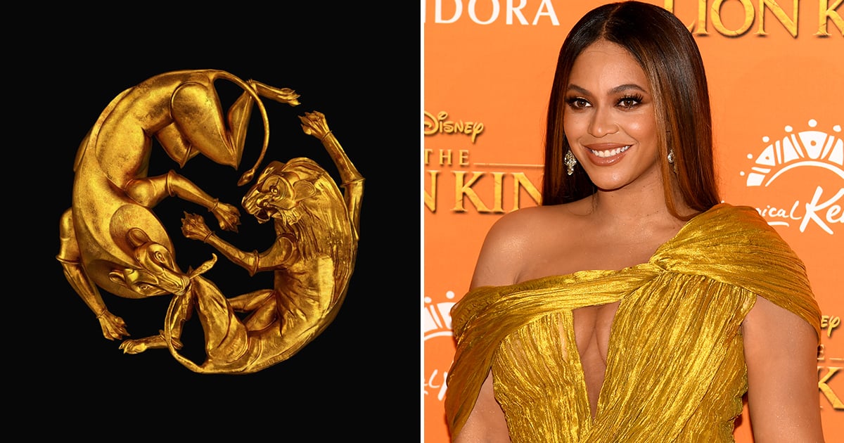 Beyoncés The Lion King The T Album Playlist Popsugar Entertainment 2610