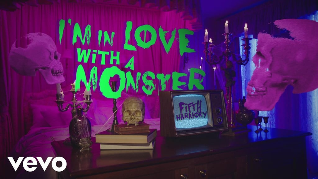 “I’m in Love with a Monster” by Fifth Harmony