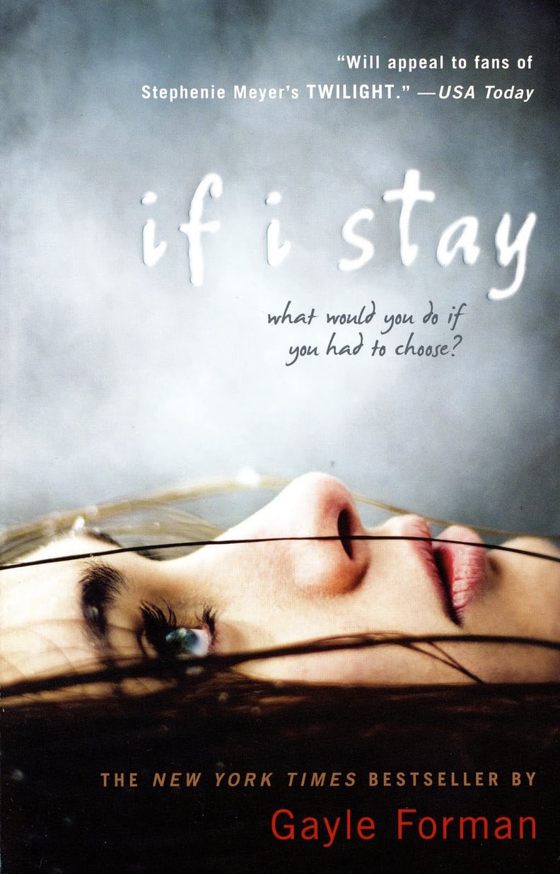 If I Stay by Gayle Forman