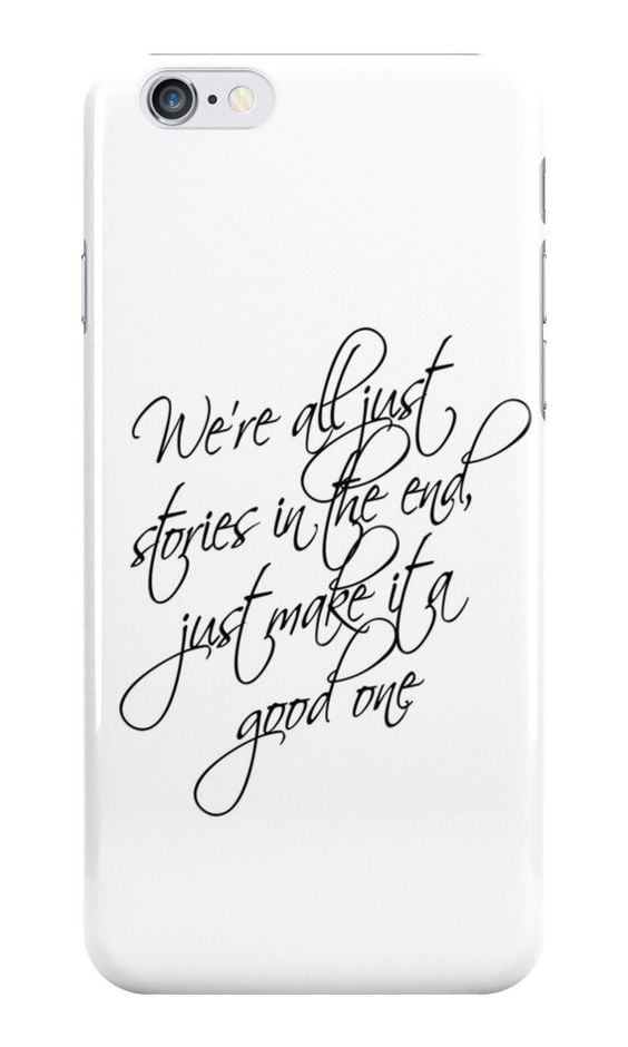 "Just Make it a Good One" quote case ($24)