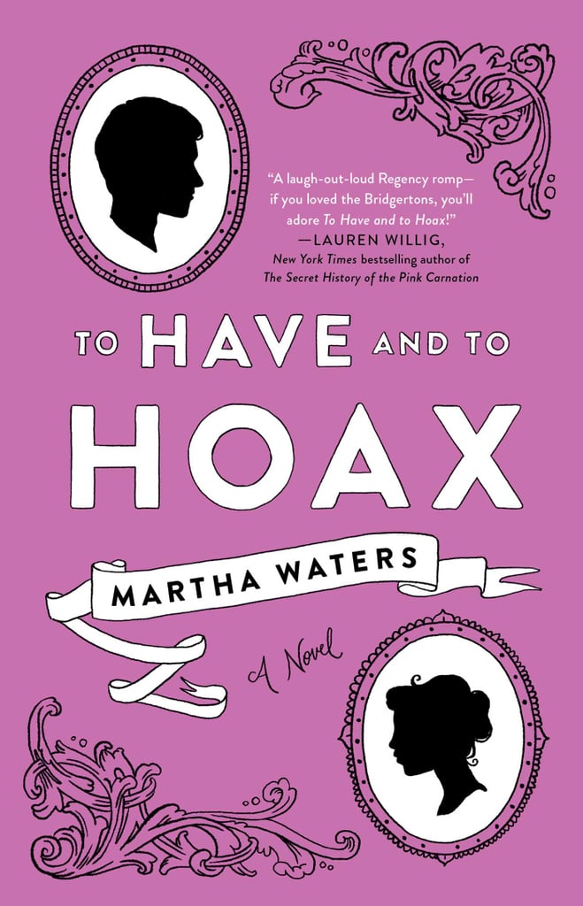 To Have and To Hoax by Martha Waters