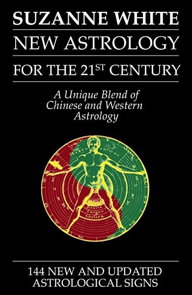 The New Astrology: A Unique Synthesis of the World's Two Great Astrological Systems