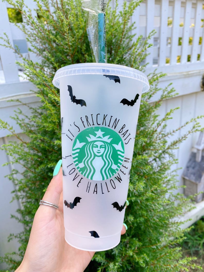 It's Frickin Bats Halloween Starbucks Cup